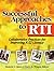 Successful Approaches to RTI: Collaborative Practices for Improving K-12 Literacy
