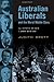 Australian Liberals and the Moral Middle Class: From Alfred Deakin to John Howard