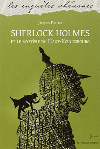 Sherlock Holmes et le mystère du Haut-Koenigsbourg (Paperback)