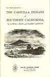 The Cahuilla Indians of Southern California The Cahuilla Indians of Southern California