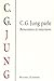 C.G. Jung parle. Rencontres et interviews
