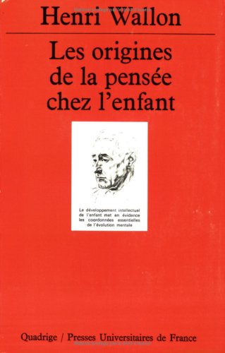Les Origines de la pensée chez l'enfant (Mass Market Paperback)