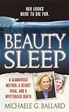 Beauty Sleep by Michaele G. Ballard