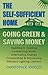 The Self-Sufficient Home: Going Green and Saving Money