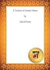 A Treatise of Human Nature by David Hume A Treatise of Human Nature by David Hume
