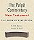 The Pulpit Commentary-Book of Revelation (New Testament)