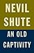 An Old Captivity