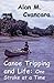 Canoe Tripping and Life: On...