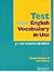 Test your English Vocabulary in Use. Edition with answers. Pre-intermediate and intermediate. (Lernmaterialien)