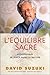 L'équilibre sacré  by David Suzuki