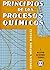 Principios de los procesos químicos. Balances de materia y en... by Olaf Andreas Hougen