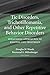 Tic Disorders, Trichotillomania, and Other Repetitive Behavior Disorders: Behavioral Approaches to Analysis and Treatment