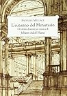 L'autunno del Metastasio. Gli ultimi drammi per musica di Johann Adolf Hasse.