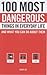 100 Most Dangerous Things in Everyday Life : And What You Can Do About Them