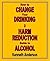 How to Change Your Drinking: a Harm Reduction Guide to Alcohol