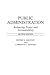 Public Administration: Balancing Power and Accountability