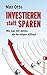 Investieren Statt Sparen by Max Otte