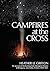 Campfires at the Cross: An Account of the Bunting Dale Aboriginal Mission at Birregurra, Near Colac Victoria 1839- 1851