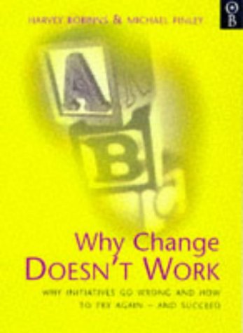 Why Change Doesn't Work (Paperback)