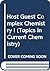 Topics in Current Chemistry, Volume 121: Host Guest Complex Chemistry III