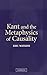 Kant and the Metaphysics of Causality