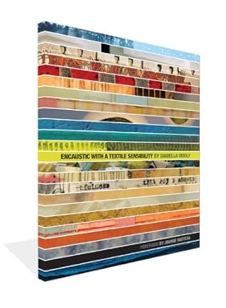 Encaustic With a Textile Sensibility