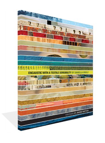 Encaustic With a Textile Sensibility (Hardcover)