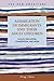 Assimilation of Immigrants and Their Adult Children by Ping Chen