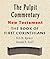The Pulpit Commentary-Book of 1st Corinthians (New Testament 7)