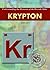 Krypton (Understanding the Elements of the Periodic Table)