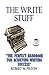 The Write Stuff -- The Perfect Handbook for Achieving Writing Success