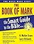 The Smart Guide to the Bible Series: The Book of Mark