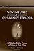 Adventures of a Currency Trader: A Fable about Trading, Courage, and Doing the Right Thing
