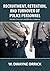 Recruitment, Retention, and Turnover of Police Personnel by W. Dwayne Orrick