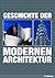 Geschichte der modernen Architektur (Perfect Paperback)