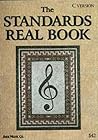 The Standards Real Book, C Version The Standards Real Book, C Version