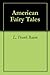 American Fairy Tales by L. Frank Baum