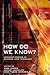 How Do We Know?: Understanding in Science and Theology (Issues in Science and Theology)
