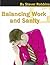 Balancing Work And Sanity
