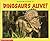 Dinamation's Dinosaurs Alive (Cartwheel Books)
