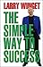 The Simple Way to Success