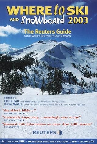 Where to Ski and Snowboard 2003