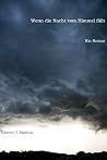Wenn die Nacht vom Himmel fällt (German Edition) Wenn die Nacht vom Himmel fällt (German Edition)