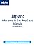 Japan: Okinawa & the Southwest Islands (Lonely Planet Guide)
