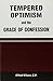 Tempered Optimism and the Grace of Confession by Alfred Wilson