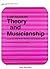 O4011 - Theory and Musicianship - Book 2, Part 1