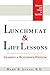 Lunchmeat & Life Lessons by Mary B. Lucas