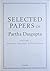 Selected Papers of Partha Dasgupta: Volume I: Institutions, Innovations, and Human Values and Volume II: Poverty, Population, and Natural Resources