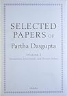 Selected Papers of Partha Dasgupta: Volume I: Institutions, Innovations, and Human Values and Volume II: Poverty, Population, and Natural Resources Selected Papers of Partha Dasgupta: Volume I: Institutions, Innovations, and Human Values and Volume II: Poverty, Population, and Natural Resources