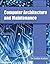 Computer Architecture and Maintenance